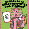 Karte, Einhorn Geschenkpapier, Flügelorakel Magnet einhorn